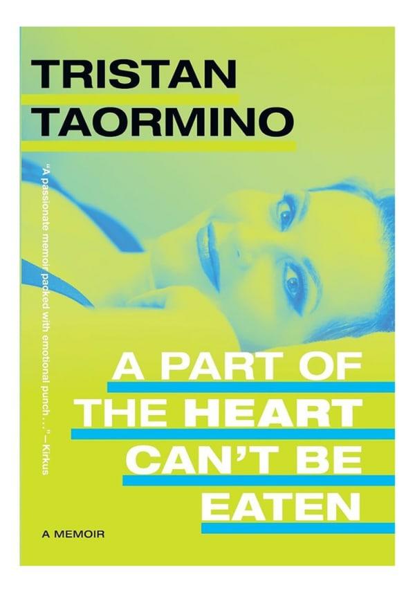 Sensual Products | A Part Of The Heart Can’T Be Eaten: A Memoir By Tristan Taormino Sensual Products Sensual Products